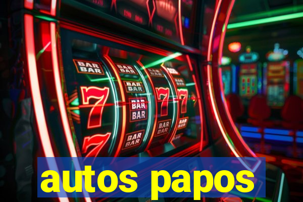 autos papos